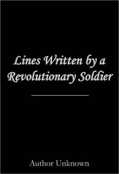 Lines Written by a Revolutionary Soldier