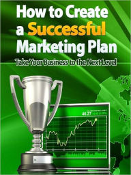 Title: Create a Successful Marketing Plan, Author: Alan Smith