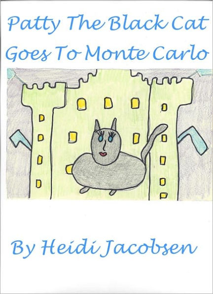 Patty The Black Cat Goes To Monte Carlo