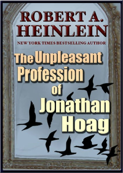 The Unpleasant Profession of Jonathan Hoag