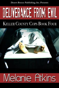 Title: Deliverance from Evil, Author: Melanie Atkins