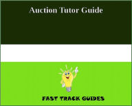 Title: Auction Tutor Guide, Author: Alexey