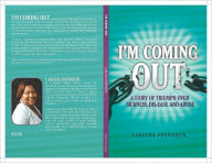 Title: I'm Coming Out, Author: Lakisha Foxworth