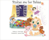 Title: Binkies are for babies, Author: Mari Angel