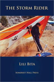 Title: The Storm Rider: A Memoir, Author: Lili Bita