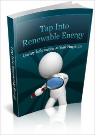 Title: Tap Into Renewable Energy, Author: Jurgen Stern