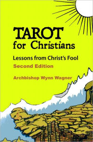 Title: Tarot for Christians, Author: Wynn Wagner