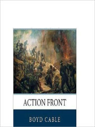 Title: Action Front, Author: Boyd Cable