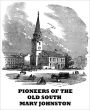 Pioneers of the Old South