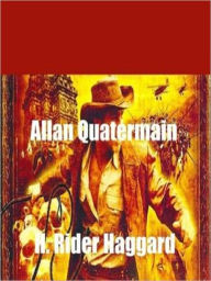 Title: Allan Quatermain, Author: H. Rider Haggard