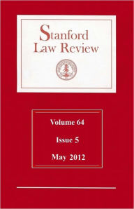 Title: Stanford Law Review: Volume 64, Issue 5 - May 2012, Author: Stanford Law Review