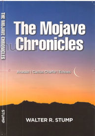 Title: The Mojave Chronicles, Author: Walter Stump