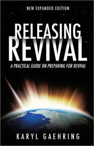 Title: Releasing Revival, Author: Karyl Gaehring