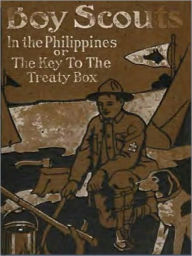 Title: Boy Scouts in the Philippine, Author: G. Harvey Ralphson