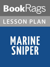 Title: Marine Sniper by Charles W. Henderson Lesson Plans, Author: BookRags