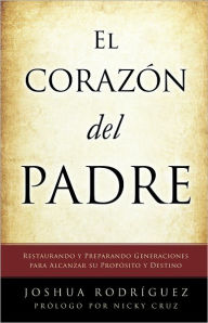 Title: El Corazón del Padre, Author: JOSHUA RODRÍGUEZ
