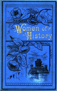 Title: Women of History, Author: Unknown