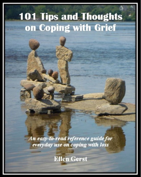 101 Tips and Thoughts on Coping With Grief