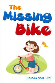 Title: The Missing Bike, Author: Emma Smiley