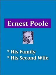 Title: Two Ernest Poole Classics, Author: Ernest Poole