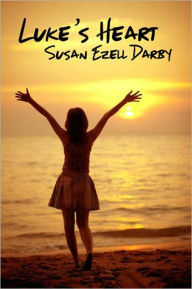 Title: Luke's Heart, Author: Susan Ezell Darby