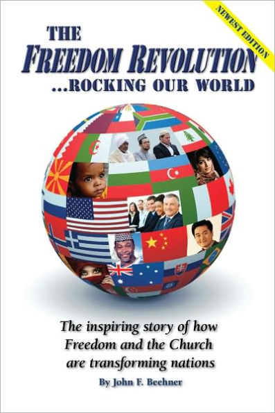 The Freedom Revolution...Rocking Our World - New Edition