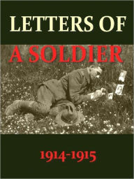 Title: Letters of a Soldier, Author: Anonymous