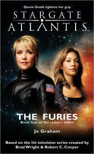 Title: Stargate Atlantis #19: The Furies - Book Four of the Legacy Series, Author: Jo Graham