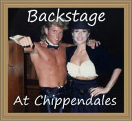 Title: Backstage At Chippendales, Author: Greg Raffetto