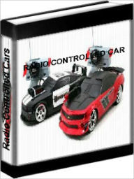 Title: Radio Controlled Cars - The Complete RC Car Manual, Author: Jimmy Johnson