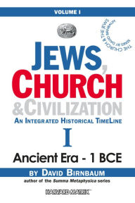 Title: Jews, Church & Civilization 1 (part a), Author: David Birnbaum