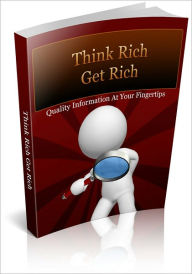 Title: Think Rich Get Rich, Author: Jurgen Stern