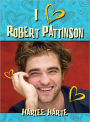 I Heart Robert Pattinson