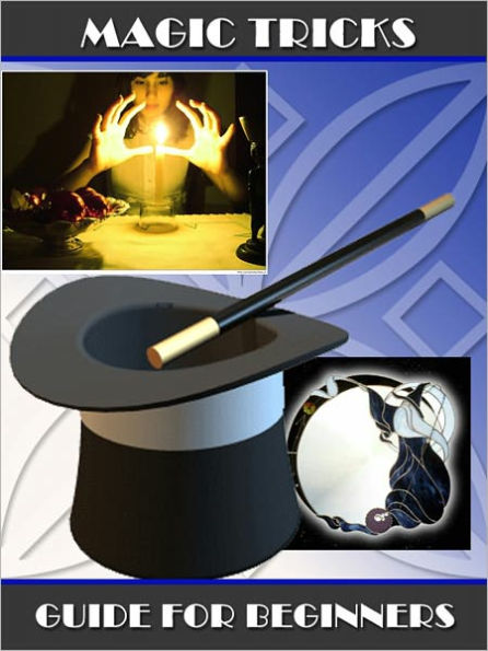 Magic Tricks Guide for Beginners