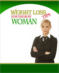 Title: Weight loss Tips for the Busy Woman, Author: Jenny Brennan