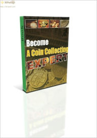 Title: Become A Coin Collecting, Author: John Smith