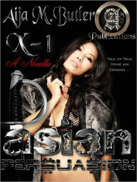 Title: Asian Persuasion, Author: Aija Butler