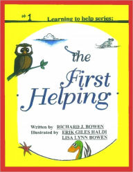 Title: The First Helping, Author: Richard J Bowen