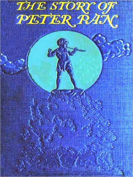 The Story of Peter Pan [Illustrated]