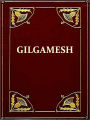 An Old Babylonian Version of the Gilgamesh Epic [Illustrated]