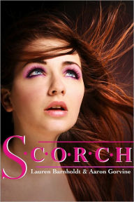 Title: Scorch (Playing With Fire #5), Author: Lauren Barnholdt