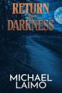 Return to Darkness