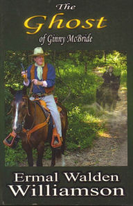 Title: The Ghost of Ginny McBride, Author: Ermal Williamson