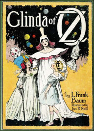 Title: Glinda of OZ (Illustrated), Author: L. FRANK BAUM