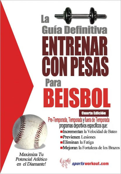 La guía definitiva - Entrenar con pesas para beisbol