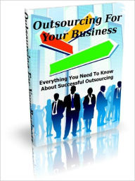 Title: Outsourcing For Your Business, Author: Alan Smith