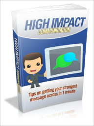 Title: High Impact Communication, Author: Alan Smith