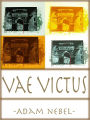 Vae Victus: A Strand of the Spider Silk (An Opheliaverse Companion Book) Nook Edition