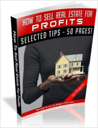 Title: How To Sell Real Estate For Profits, Author: laiftllc.com