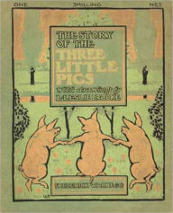 Title: The Story Of The Three Little Pigs, Author: Leslie Brooke
